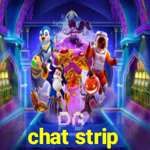 chat strip